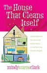 The House That Cleans Itself